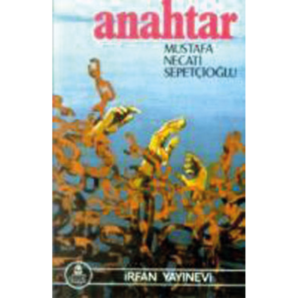 Anahtar - Mustafa Necati Sepetçioğlu