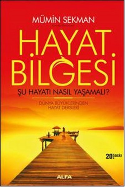 Hayat Bilgesi - Mümin Sekman