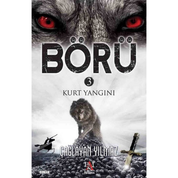 Kurt Yangını-Börü 3 - Çağlayan Yılmaz