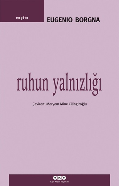 Ruhun Yalnızlığı - Eugenio Borgna