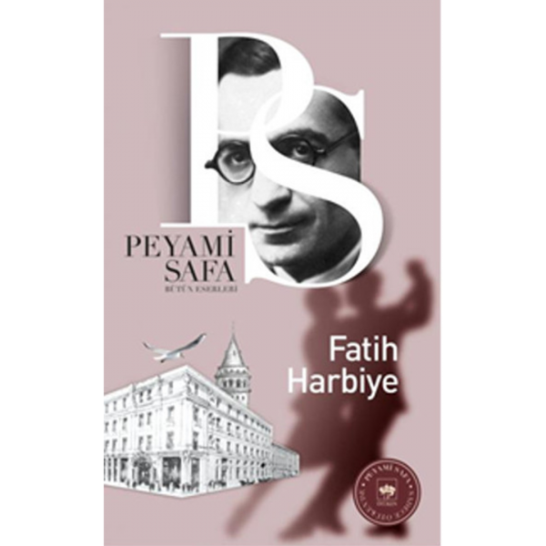 Fatih-Harbiye - Peyami Safa