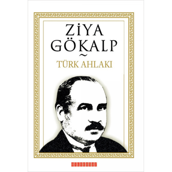 Türk Ahlakı - Ziya Gökalp