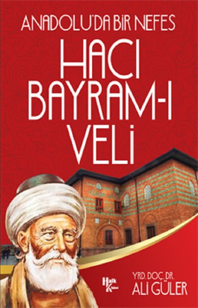 Hacı Bayram-ı Veli - Ali Güler