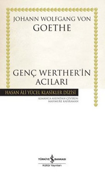 Genç Werther&#039;in Acıları - J. W. Goethe