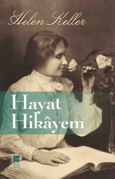 Hayat Hikayem - Helen Keller