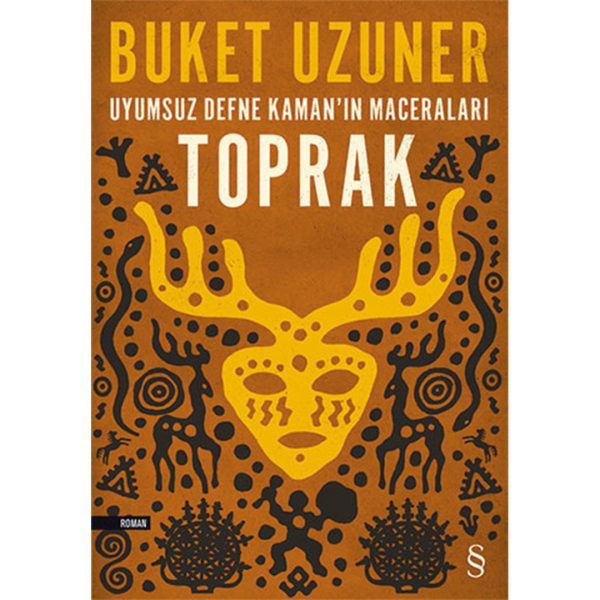 Uyumsuz Defne Kaman&#039;ın Maceraları-Toprak - Buket Uzuner