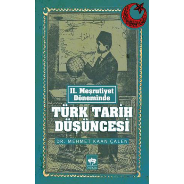 Türk Tarih Düşüncesi - Mehmet Kaan Çalen