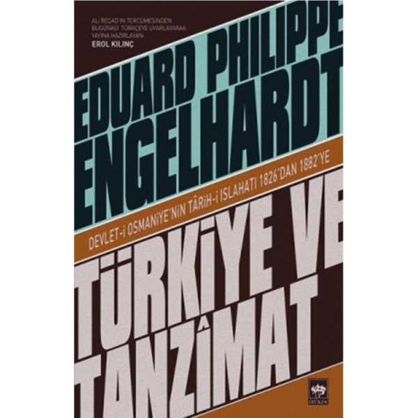 Türkiye ve Tanzimat - Eduard Philippe Engelhardt