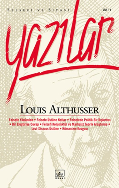 Felsefi ve Siyasi Yazılar - Louis Althusser