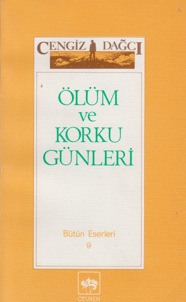 Ölüm ve Korku Günleri - Cengiz Dağcı