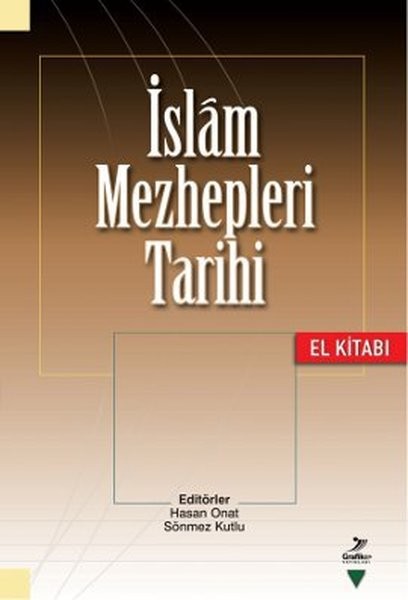 İslam Mezhepleri Tarihi - Sönmez Kutlu