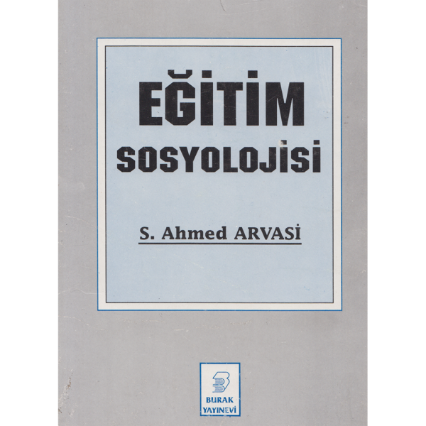 Eğitim Sosyolojisi - Ahmet Arvasi