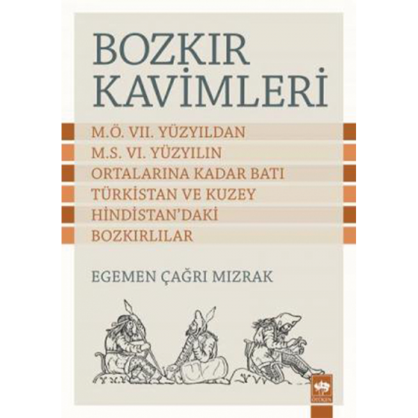 Bozkır Kavimleri - Egemen Çağrı Mızrak