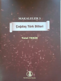 Makaleler 3: Çağdaş Türk Dilleri - Nurettin Demir