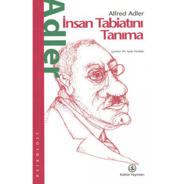 İnsan Tabiatını Tanıma - Alfred Adler