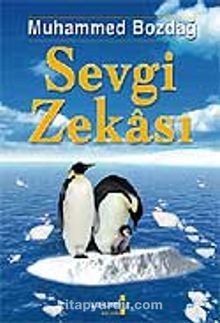 Sevgi Zekası - Muhammed Bozdağ