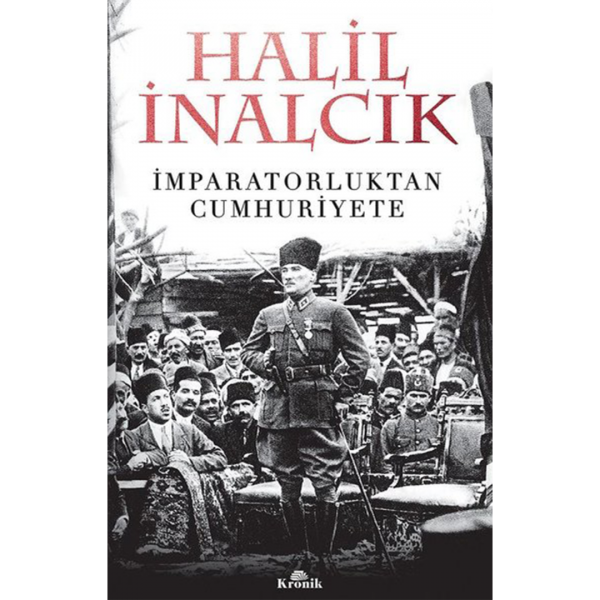 İmparatorluktan Cumhuriyete - Halil İnalcık