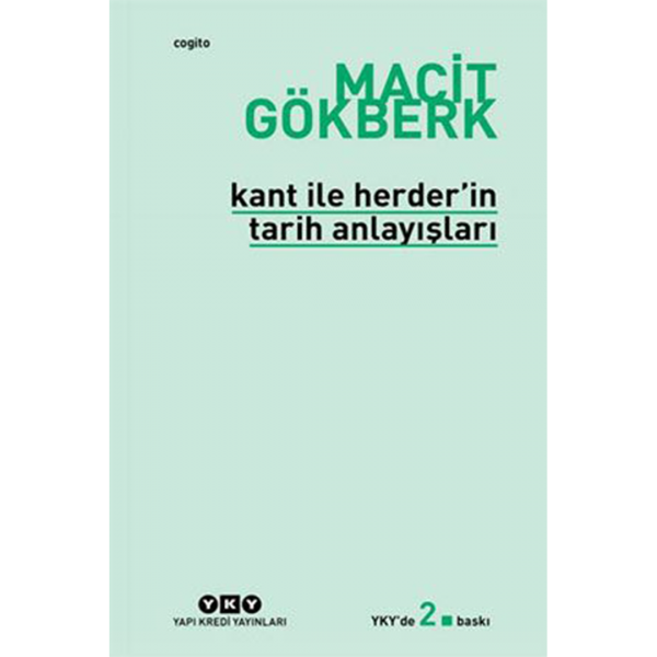 Kant ile Herder’in Tarih Anlayışları - Macit Gökberk