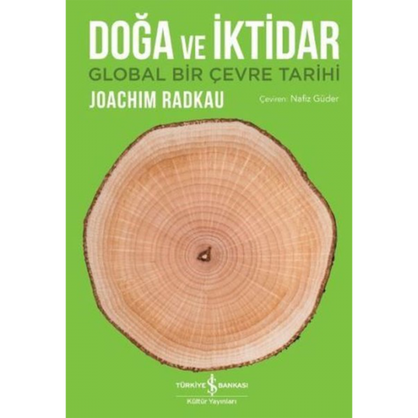 Doğa ve İktidar - Joachim Radkau