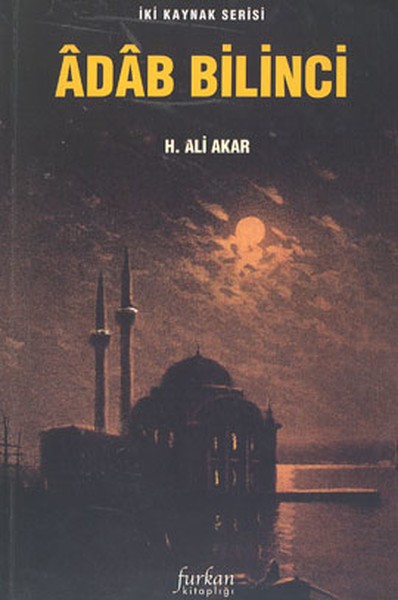 Adab Bilinci - H. Ali Akar