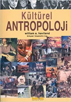 Kültürel Antropoloji - William A. Haviland