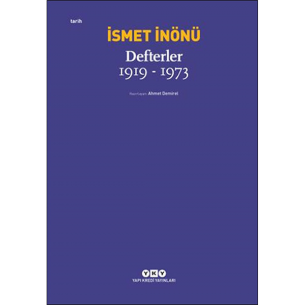 Defterler 1919-1973 - İsmet İnönü