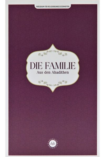 Die Familie aus den Ahadithen