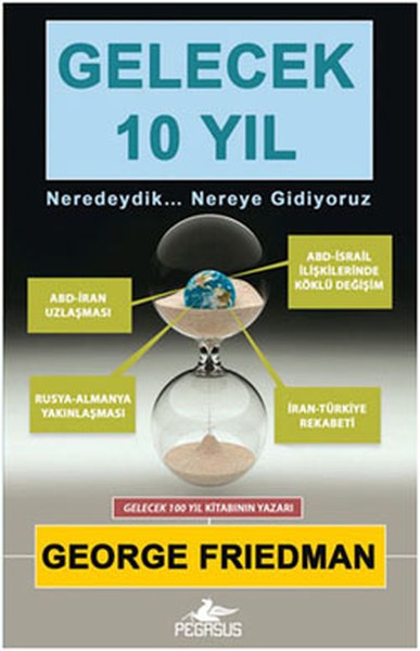 Gelecek 10 Yıl - George Friedman