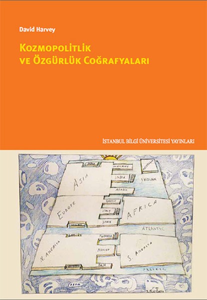 Kozmopolitlik ve Özgürlük Coğrafyaları - David Harvey