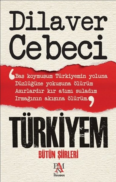 Türkiyem - Bütün Şiirleri - Dilaver Cebeci