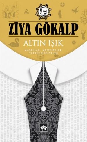 Altın Işık - Ziya Gökalp