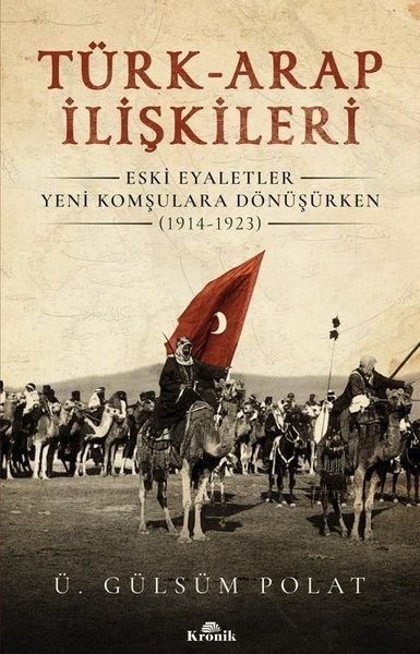 Türk-Arap İlişkileri - Gülsüm Polat