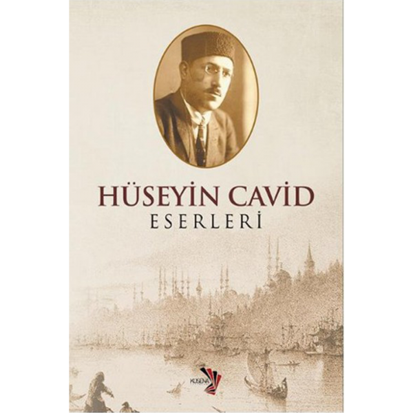 Hüseyin Cavid Eserleri - Azer Turan