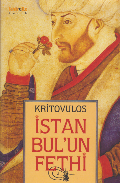 İstanbul&#039;un Fethi - Kritovulos