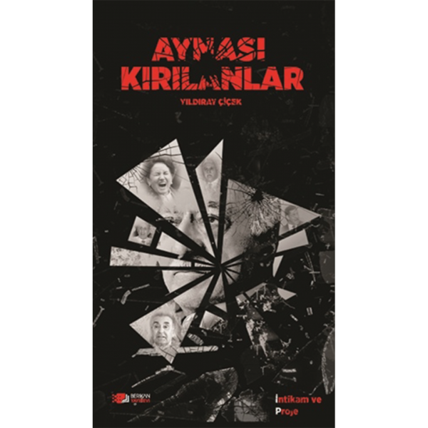 Aynası Kırılanlar - Yıldıray Çiçek