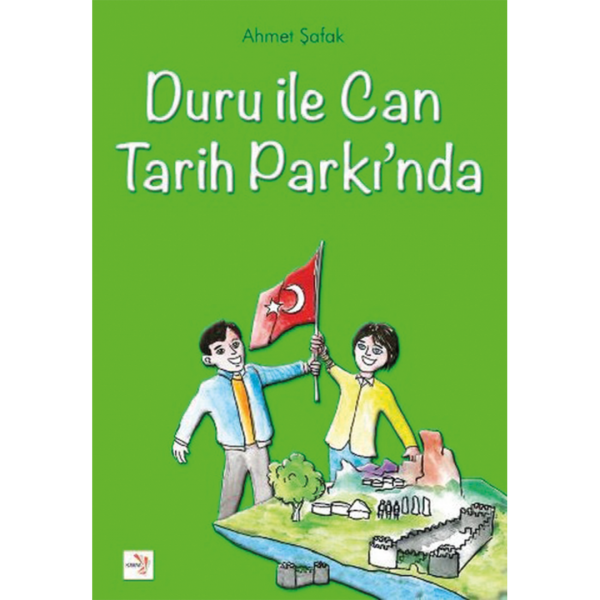 Duru İle Can Tarih Parkında - Ahmet Şafak