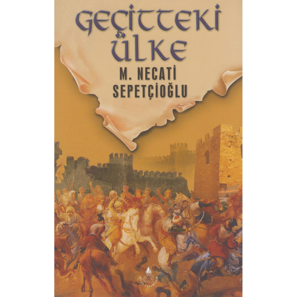 Geçitteki Ülke - Mustafa Necati Sepetçioğlu