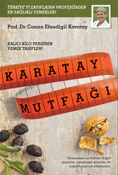 Karatay Mutfağı - Canan Efendigil Karatay