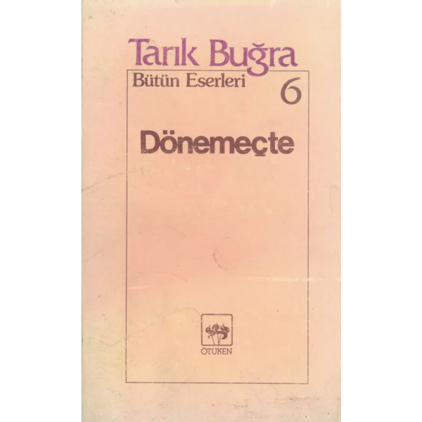 Dönemeçte - Tarık Buğra