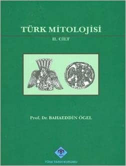 Türk Mitolojisi 1-2 - Bahaeddin Ögel