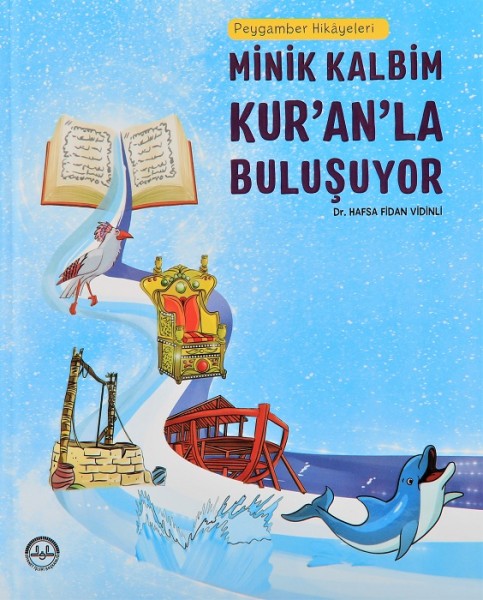 Minik Kalbim Kuranla Buluşuyor