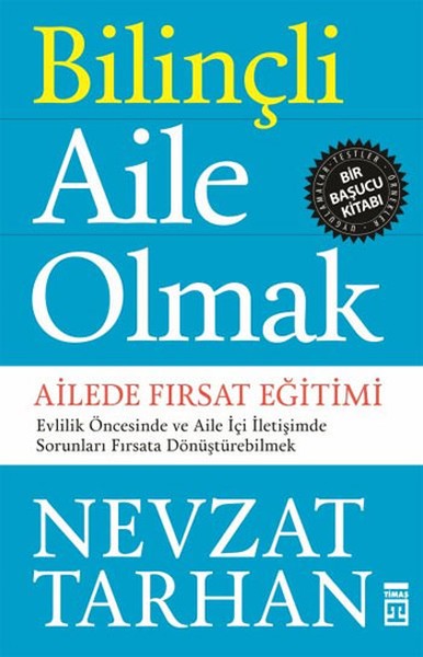 Bilinçli Aile Olmak - Nevzat Tarhan