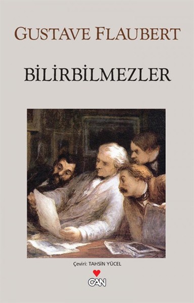 Bilirbilmezler - Gustave Flaubert