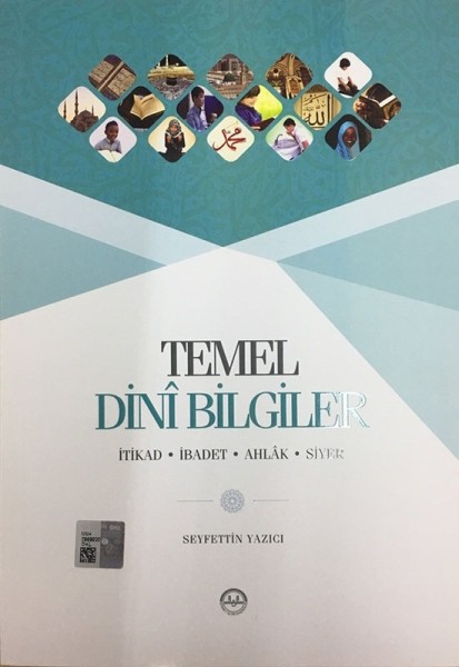 Temel Dini Bilgiler - Seyfettin Yazıcı