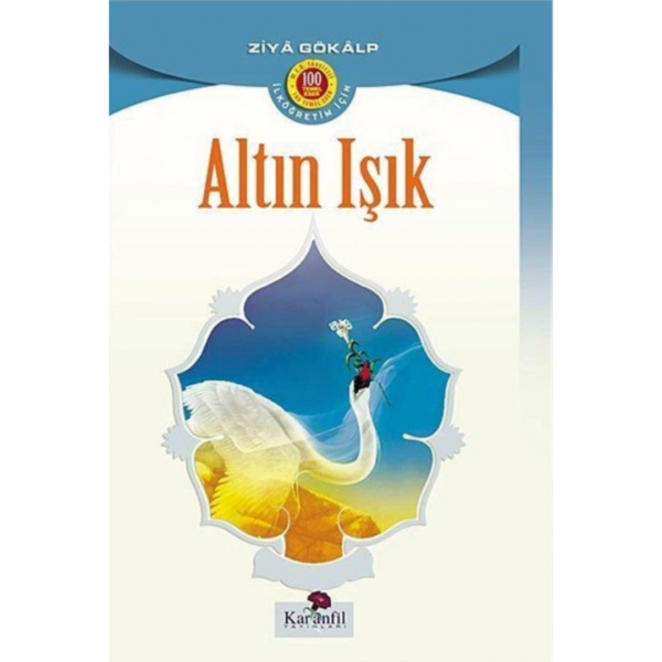 Altın Işık - Ziya Gökalp