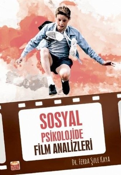 Sosyal Psikolojide Film Analizleri - Ferda Şule Kaya