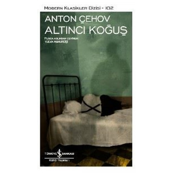 Altıncı Koğuş - Anton Pavloviç Çehov