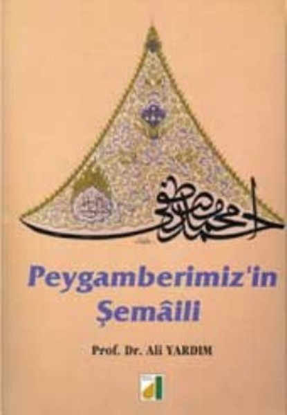 Peygamberimiz&#039;in Şemaili - Ali Yardım