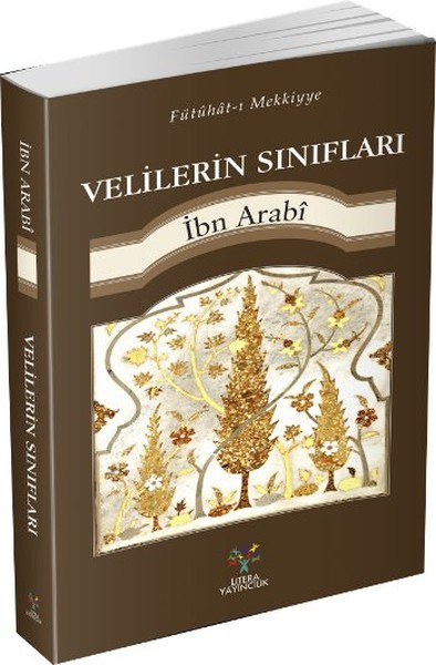 Velilerin Sınıfları - İbn Arabi