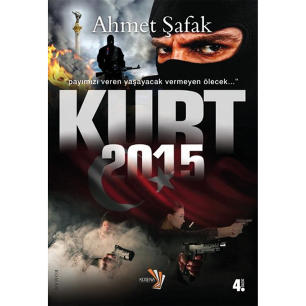 Kurt 2015 - Ahmet Şafak